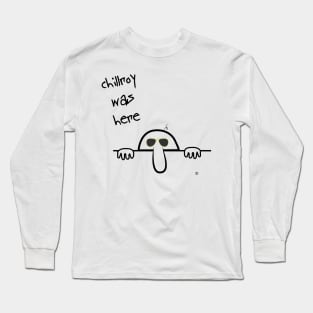 Chillroy was here Long Sleeve T-Shirt